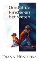 Omdat de kinderen het weten (Paperback)