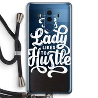 Hustle Lady: Huawei Mate 10 Pro Transparant Hoesje met koord