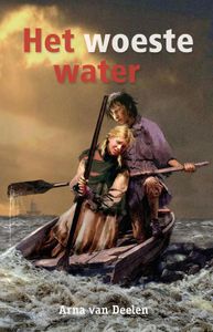 Het woeste water - Arna van Deelen - ebook