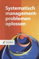 Systematisch managementproblemen oplossen (Paperback)