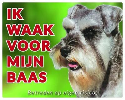 Schnauzer Waakbord - Ik waak voor mijn baas