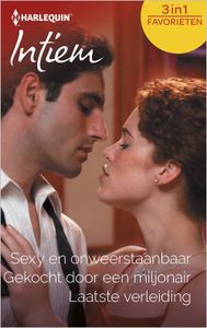 Sexy en onweerstaanbaar ; Gekocht door een miljonair ; Laatste verleiding (3-in-1) - Jennifer Greene, Heidi Betts, Leslie Kelly - ebook