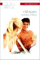 I love Austin - Kathleen O'Reilly - ebook