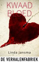Kwaad bloed - Linda Jansma - ebook