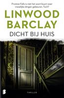 Linwood  Barclay Dicht bij huis - thumbnail