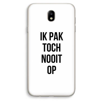 Ik pak nooit op: Samsung Galaxy J7 (2017) Transparant Hoesje