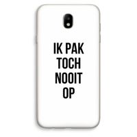 Ik pak nooit op: Samsung Galaxy J7 (2017) Transparant Hoesje