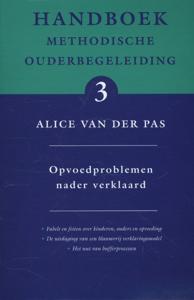 Opvoedproblemen nader verklaard (Paperback)