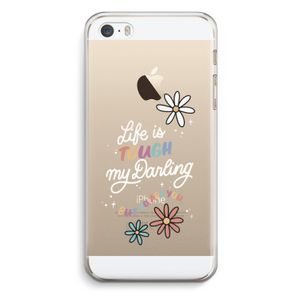 Tough Life: iPhone 5 / 5S / SE Transparant Hoesje