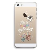 Tough Life: iPhone 5 / 5S / SE Transparant Hoesje