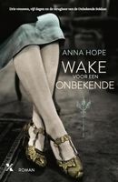 Wake voor een onbekende - Anna Hope - ebook