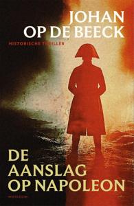 De aanslag op Napoleon (Paperback)