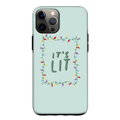 It's Lit: iPhone 12 Pro Tough Case