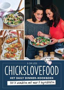 Chickslovefood - Het daily dinner-kookboek - Elise Gruppen, Nina de Bruijn - ebook