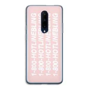 Hotline bling pink: OnePlus 7 Pro Transparant Hoesje