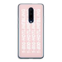 Hotline bling pink: OnePlus 7 Pro Transparant Hoesje