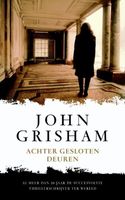 Achter gesloten deuren - John Grisham - ebook