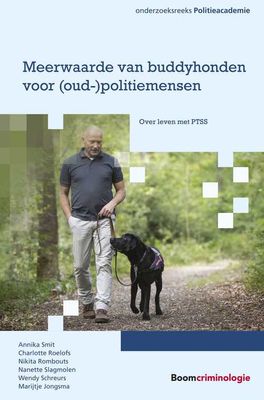 Meerwaarde van buddyhonden voor (oud-)politiemensen - A.S. Smit, C.L. Roelofs, N.W.A. Rombouts, N. Slagmolen, W. Schreurs, M. Jongsma - ebook
