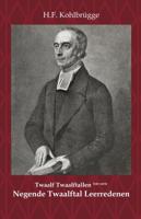 Twaalftal Leerredenen I - 9 (Paperback)