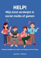 HELP! Mijn kind verdwijnt in social media of gamen (Paperback)