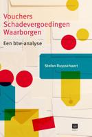 Vouchers - Schadevergoedingen - Waarborgen (Paperback)