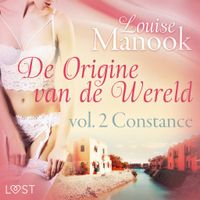 De oorsprong van de wereld, vol. 2: Constance– Erotisch verhaal