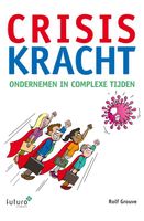 Crisiskracht - Rolf Grouve - ebook