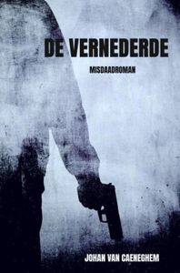 De vernederde - Johan van Caeneghem - ebook