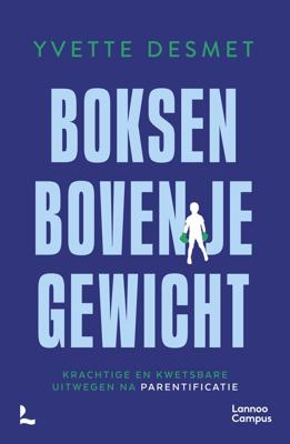 Boksen boven je gewicht - Yvette Desmet - ebook