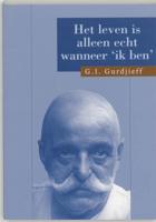 Het leven is alleen echt wanneer &apos;Ik ben&apos; (Paperback)