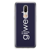 Gijweet: OnePlus 6 Transparant Hoesje Gijweet: OnePlus 6 Transparant Hoesje