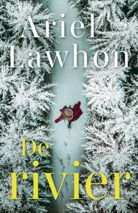 De rivier - Ariel Lawhon - ebook