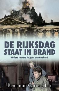 De rijksdag staat in brand - Benjamin Carter Hett - ebook