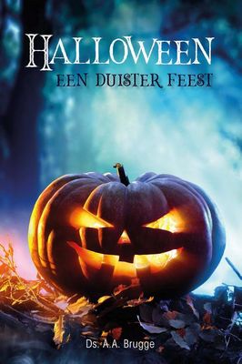 Halloween - Ds. A.A. Brugge - ebook