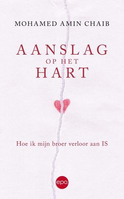 Aanslag op het hart - Mohamed Amin Chaib - ebook