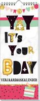 Verjaardagskalender It&apos;s your birthday (Kalender)
