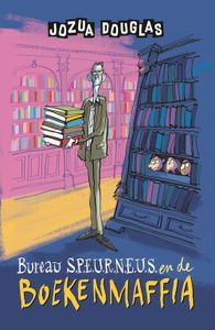 Bureau Speurneus en de boekenmaffia - Jozua Douglas, Geert Gratama - ebook