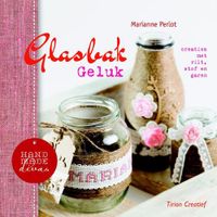 Glasbakgeluk - Marianne Perlot - ebook