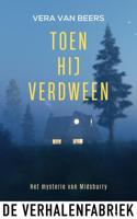 Toen hij verdween - Vera van Beers - ebook