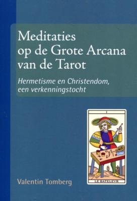 Meditaties op de Grote Arcana van de Tarot (Paperback)