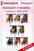 Bouquet e-bundel nummers 3360 - 3367 (8-in-1) - Sharon Kendrick, Rebecca Winters, Cathy Williams, Maisey Yates, Sarah Morgan, Lucy Gordon, Melanie Milburne, Carole Mort - ebook