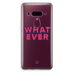 Whatever: HTC U12+ Transparant Hoesje