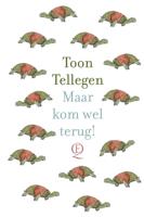 Maar kom wel terug! (Hardback)