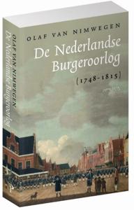 De Nederlandse Burgeroorlog (1748-1815) (Paperback)