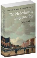 De Nederlandse Burgeroorlog (1748-1815) (Paperback)