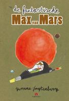 De fantastische Max van Mars (Hardback)