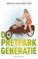 De pretparkgeneratie - Aryan van der Leij - ebook