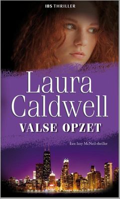 Valse opzet - Laura Caldwell - ebook