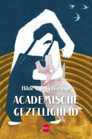 Academische gezelligheid - Hilde van Liefferinge - ebook