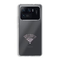 Home Is Where The Wifi Is: Xiaomi Mi 11 Ultra Transparant Hoesje